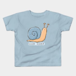 Slow Down Kids T-Shirt